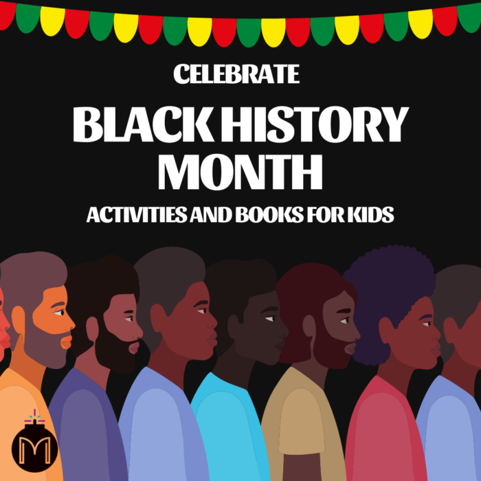 Celebrate Black History Month with Books and Easy Activities - Mommies ...